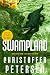 Swampland Prehistoric Action and Adventure (Short Stories with a Big Bite Book 19) by Christoffer Petersen