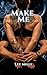 Make Me by Lee  Mills