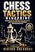 Chess Tactics Blueprint: Le...