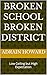 Broken School Broken Distri...