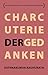 Charcuterie der Gedanken (D...