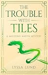 The Trouble With ...