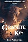 The Granite Key (The Arkana Mysteries)