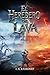 El heredero de lava (El jur...