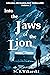 Into the Jaws of the Lion