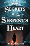 Secrets of the Serpent's Heart (The Arkana Mysteries)