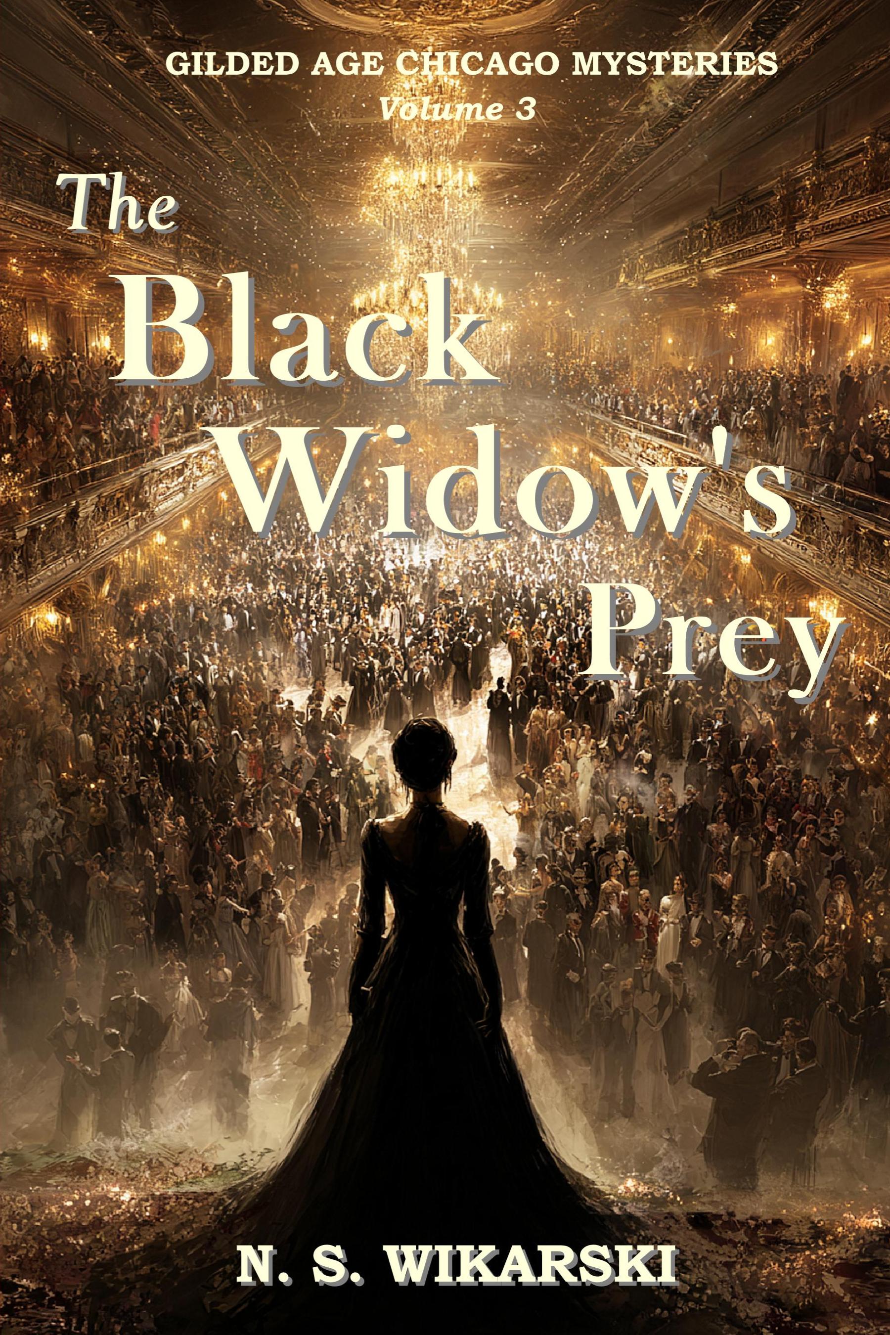 The Black Widow's Prey (Gilded Age Chicago Mystery #3)
