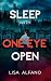 Sleep With One Eye Open: An...