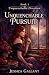 Unquenchable Pursuit