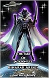 Kinarak: The Tale of Jackson Lee