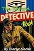 The Absurd Detective Book by Connlyn Sinclair