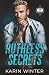 Ruthless Secrets: An Enemies to Lovers Action Romance (Storm Security)