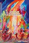 Lucioles: 15 déno...