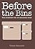 Before the Bins: The Emotio...