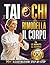 Il Tai Chi che Rimodella il...