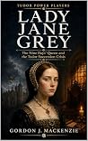 Lady Jane Grey: T...