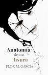 Anatomía de una fisura (Spanish Edition)