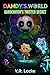 DANDY’S WORLD BOOK: ARDENVI...