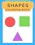 Shapes Coloring Book: A Sim...
