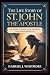 THE LIFE STORY OF ST. JOHN ...