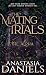 The Mating Trials: The Alpha