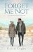 Forget Me Not by Karen Cogan