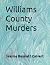 Williams County Murders