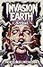 Invasion Earth by Nick Belhomme Invasion Earth by Nick Belhomme