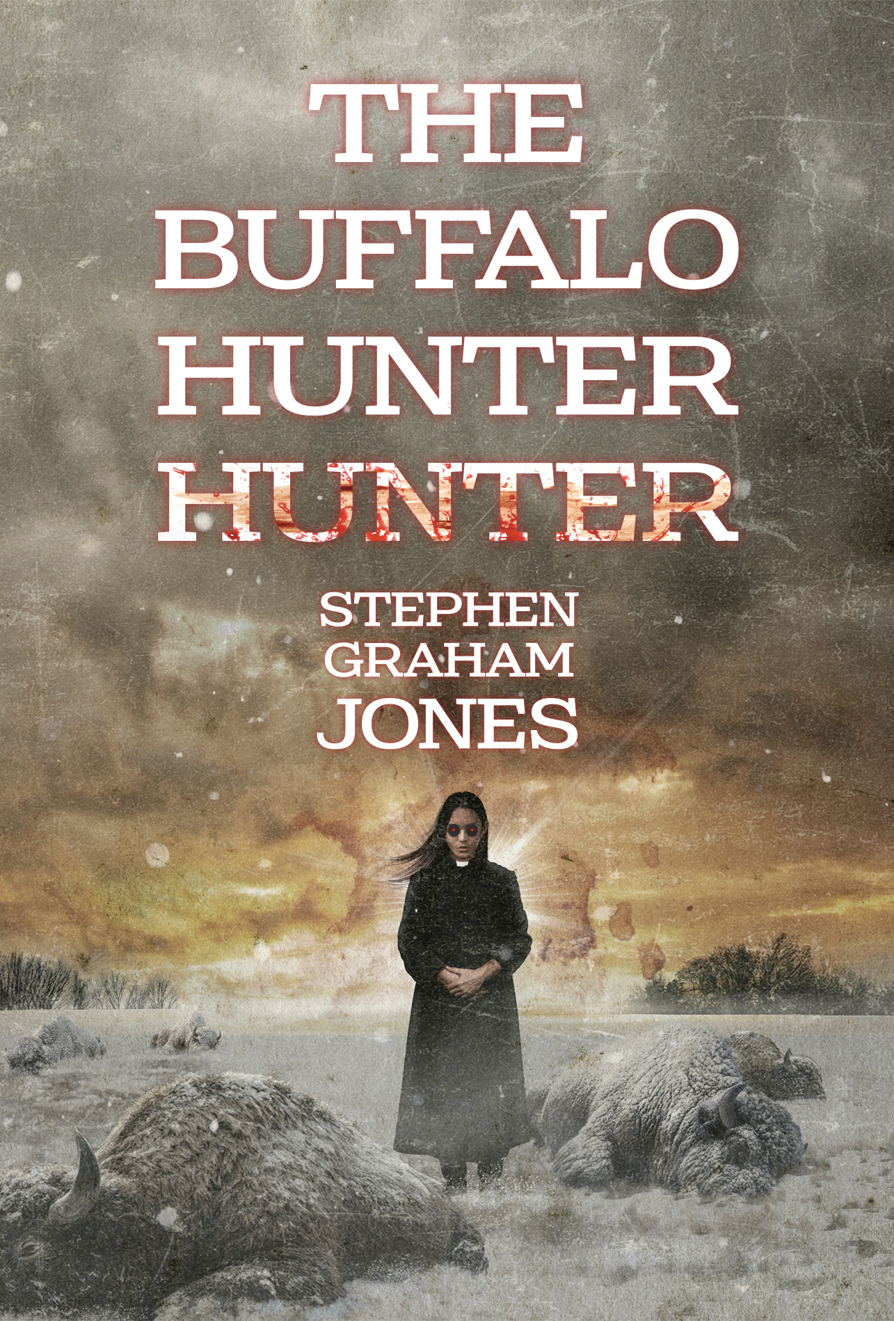 The Buffalo Hunter Hunter (Hardcover)