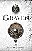GRAVEN: A Gritty Tale of Pa...