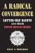 A Radical Convergence: Latter-day Saints and Their Utopian Socialist Origins