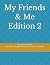 My Friends & Me Edition 2