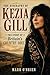 The Biography of Kezia Gill...