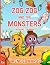 Zog Zog and the Monsters by Irene  Edwards