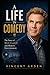 A LIFE IN COMEDY: The Story...