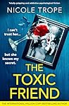 The Toxic Friend