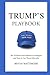 Trump's Playbook: His 50 Br...