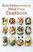 Anti-Inflammatory Meal Prep...