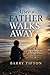 After A Father Walks Away: ...