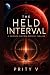 The Held Interval: A Scienc...