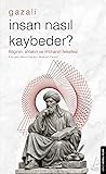 İnsan Nasıl Kaybe...