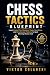 Chess Tactics Blueprint: Le...