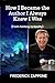 How I Became the Author I A...
