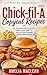 Chick-fil-A Copycat Recipes...