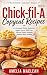 Chick-fil-A Copycat Recipes by Amelia MacLean