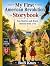 MY FIRST AMERICAN REVOLUTION STORYBOOK by Bob Knox