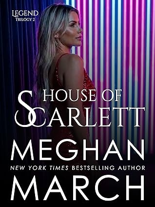 House of Scarlett (Legend Trilogy, #2)