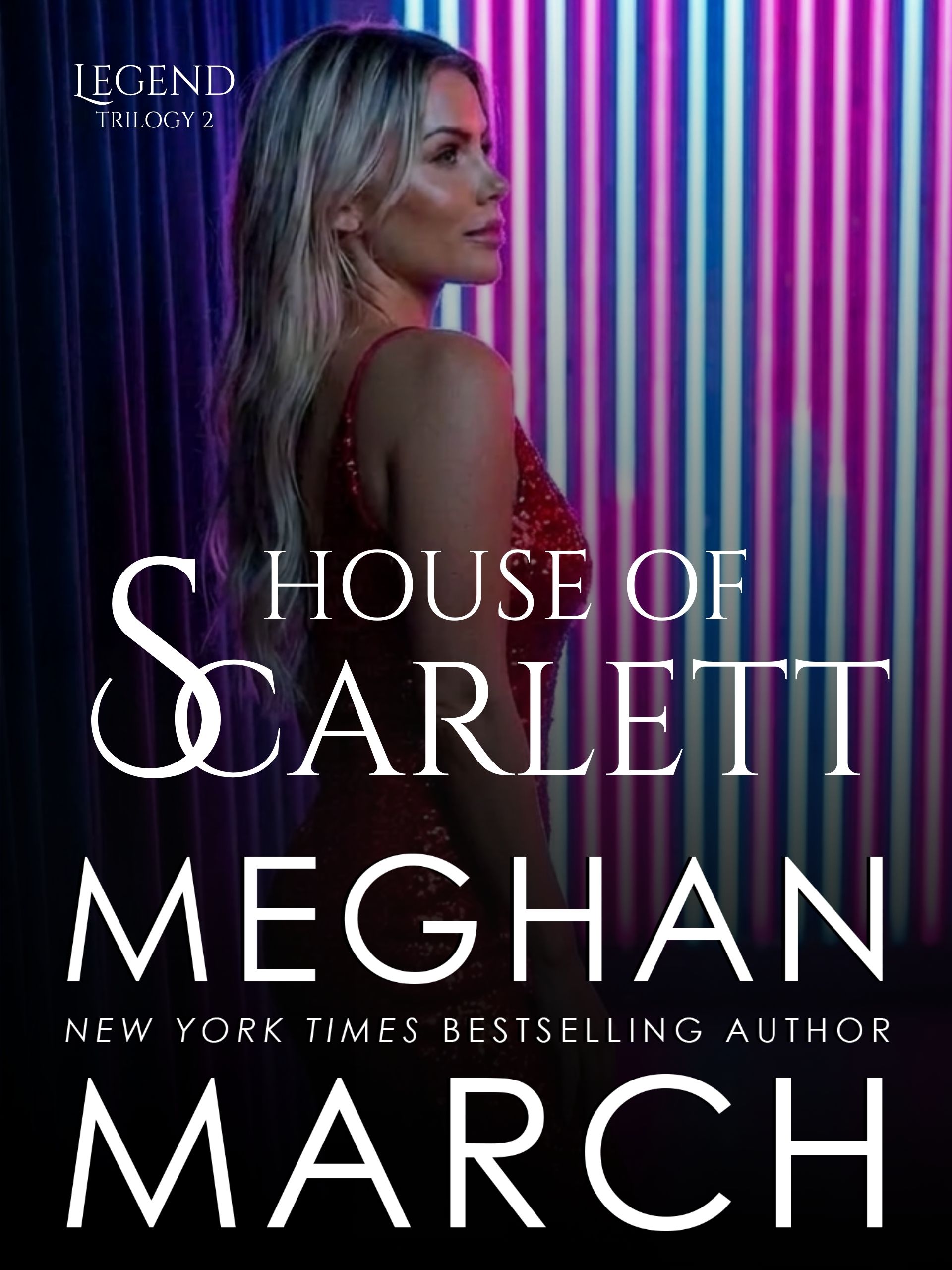 House of Scarlett (Legend Trilogy, #2)