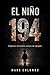 EL NIÑO 194: Un thriller psicológico inspirado en hechos reales (Spanish Edition)