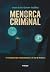Menorca criminal. 3ª Edición (Spanish Edition)